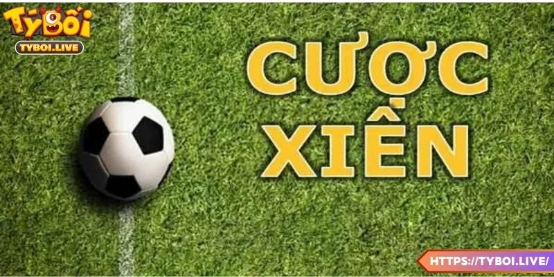 Kèo xiên kết hợp nhiều trận bóng là cách tăng tiền thưởng tốt